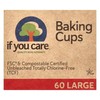 If You Care Unbleached Large Baking Cups, 60 ct, 3