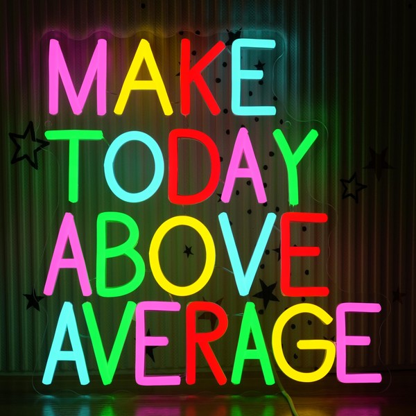 AEHEMNGZ Make Today Above Average Neon Sign USB Positive Aspiring