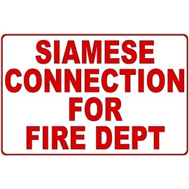 Siamese Connection For Fire Dept Sign. 18x24 Metal