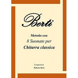 Classical Guitar Method: With 8 original composition