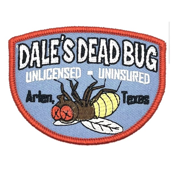 Retro Dale’s Dead Bug TX King Of The Hill Patch