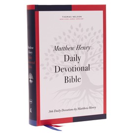 NKJV, Matthew Henry Daily Devotional Bible, Hardcover, Red Letter, Comfort Print: 366 Daily Devotions by Matthew Henry