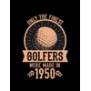 Golf Sport Golfer Golfer 70th Birthday Gift NOTEBOOK: Journal Gift