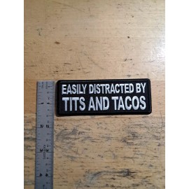 Easily Distracted By T$ts And Tacos Patch
