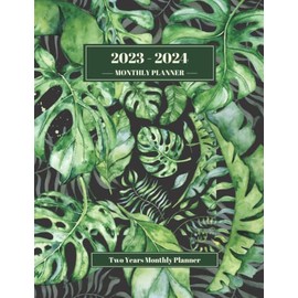 2023-2024 Monthly Planner/Calendar - 2 Year Monthly Planner 2023-2024, January 2023 - December 2024: 8,5 x 11, Contacts Pages & Passwords Pages & ... & Goals & To Do List & Inspirational Quotes