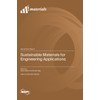 Sustainable Materials for Engineering Applications
