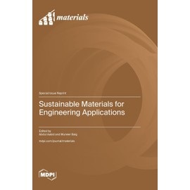 Sustainable Materials for Engineering Applications