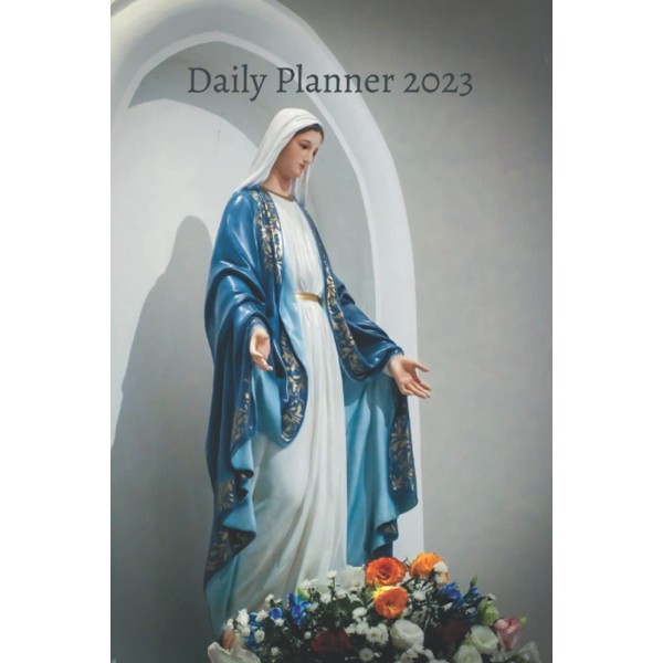 Daily planner 2023: Calendar for Catholics