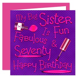 My Big Sister 70th Happy Birthday Card - Naughty Nails Design - 70 Today