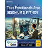 Tests Fonctionnels Avec SELENIUM Et PYTHON: édition 2024