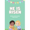 HE IS RISEN: A Spring Activity Book about Following Jesus