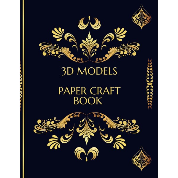 3D Models. Paper Craft Book. Consists of 3 different models
