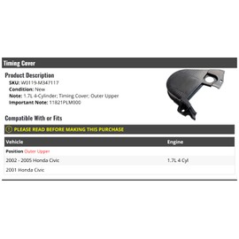 Marketplace Auto Parts Timing Cover - Outer Upper - Compatible with 2001-2005 Honda Civic 1.7L 4-Cylinder