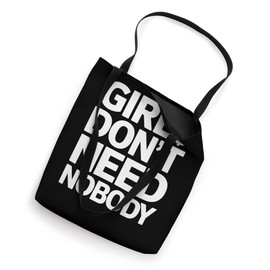 Girls Don't Need Nobody Feminist Apparel for Women Tote Bag