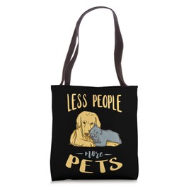 Less People More Pets Pet Sitting Dog Sitter Pet Sitter Tote Bag