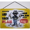 Blechschild With cord 30 x 20 cm. Decorative saying: "Alles LIEF nach Plan, Aber der Plan war Scheiße - Blechemma" [German Language]