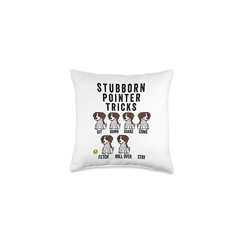 Stubborn German Shorthaired Pointer Tricks Dog Throw Pillow