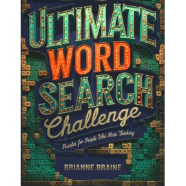 Ultimate Word Search Challenge | Puzzles for People Who Hate Thinking