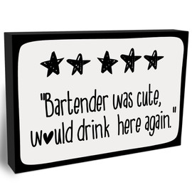Bartender Was Cute Would Drink Here Again Wooden Block Sign-4"x6" Black Block Plaque Tabletop Decor-Rustic Wood Sign Gifts For Friends Bartender-Kitchen Bar Desk Decor Favors & Supplies-A11