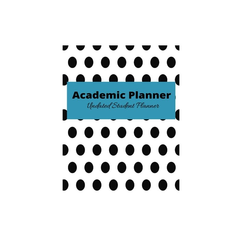 Academic Planner Undated Student Planner