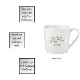 Creative Brands Faithworks - Inspirational White Bone China Café Mug / Cup, 14-Ounce, I'm Not Done Yet