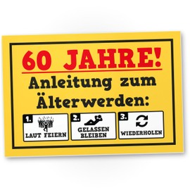 DankeDir! Anleitung zum Älterwerden 60 Jahre - Schild 30 x 20 cm - Geburtstagsdeko Geburtstagskarte Partydeko Geschenkidee - Männer & Frauen 60er Geschenk 60. Geburtstag Geburtstagsgeschenk