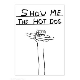 Funny Humorous 'David Shrigley Show Me Hot Dog' Novelty Postcard
