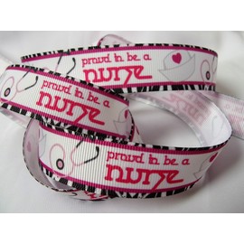 Grosgrain Printed Ribbon -Proud to be a Nurse #2 Print - 7/8" Wide - 10 Yards - Hair Bows, Nursing Graduations, Decorating, Crafts & Gift Wrapping!