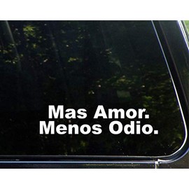 Sweet Tea Decals Mas Amor. Menos Odio. - 8 3/4" x 2 1/4"- Vinyl Die Cut Decal for Windows, Trucks, Cars, Laptops, Glasses. Mugs, Etc.