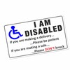 I am Disabled Sticker EXTERNAL Door Information Sign Delivery Sales