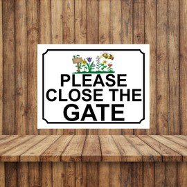 SHAWPRINT PLEASE CLOSE THE GATE METAL SIGN GARDEN THEME 200MM X 150MM (119H1) (8" x 6" (200mm x 150mm))