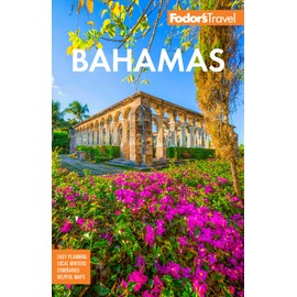 Fodor's Bahamas (Full-color Travel Guide)