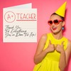 Thank You Cards for Teacher Teacher A+ Teacher Thank You