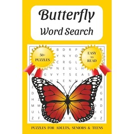 Butterfly Word Search Puzzle Book: Word Searches with Easy to Read print about, Butterflies, Life Cycle, Environment, and More. 6x9 inches, 110 pages, ... Gift for Vacations, Holidays and Spare Times