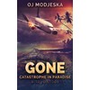 Gone: Catastrophe in Paradise