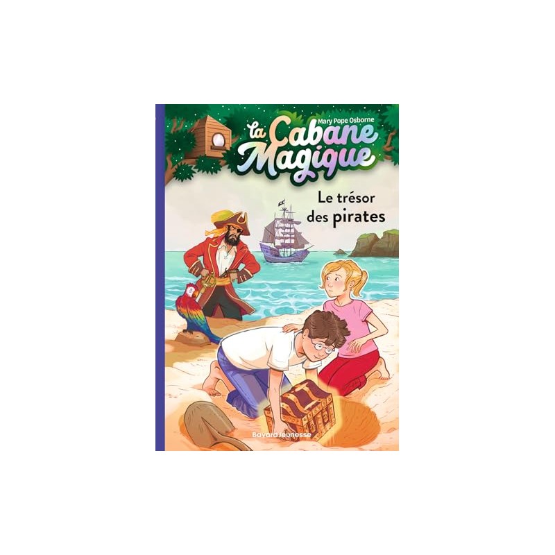 La cabane magique, Tome 04: Le trésor des pirates