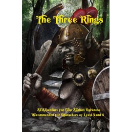 The Three Rings: An Adventure for Four Against Darkness for characters of level 3 and 4