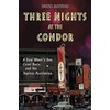 Three Nights at the Condor: A Coal Miner’s Son, Carol