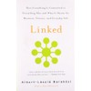 Linked: How Everything Is Connected to Everything Else and What