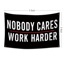 Nobody Cares Work Harder Flag 3x5 Ft Motivational Flag for Home Gym Wall Decor Fitness Inspirational Flags for Room College Flag Banner