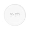 Good Morning Plate Small You Make My Day
