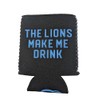 The Lions Make Me Drink Logo Insulated Can Wrap Scuba