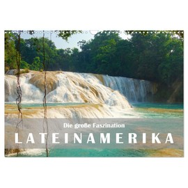 Die große Faszination Lateinamerika (Wandkalender 2026 DIN A3 quer), CALVENDO Monatskalender