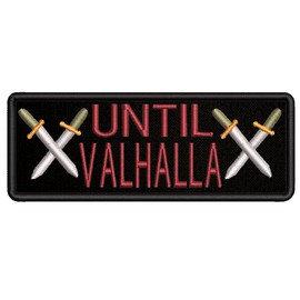 mybrandUntil Valhalla Swords Crest Logo Embroidered Patch Iron-On/Sew-On Funny Humor Sarcastic Sayings Vikings Badge Emblem Name Tag Decorative Gift Applique for Vest Jacket Jeans Bag Clothing