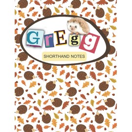 Gregg Shorthand Practice Paper And LAW STUDENT GREGG SHORTHAND NOTES: Gregg Shorthand Notebook for Faster Writing and Taking Notes With - Large Steno Book | Gregg Shorthand Book used in High School