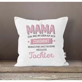 MoonWorks® Cushion Cover Customise No Matter What in Life You At Least You Have No Ugly Children Cushion Cover Decorative Cushion Mum Daughter White One Size