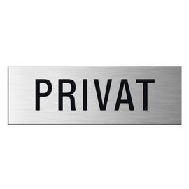 Ofform Nr. 25096-E Notice Sign Door Sign with German Text "Privat 240 x 80 mm aluminium Stainless Steel Look Number 26015 S