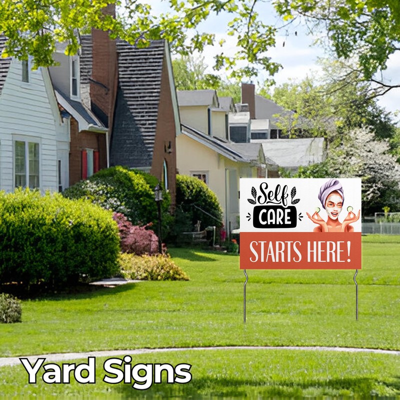 Self-Care Starts Here! Yard Sign by DC | 24"x18" Double