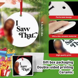 Funny Christmas Ornament 2025, I Saw That Christmas Ornaments, Funny Christmas Ornament Gifts Exchange for Adults/Coworkers/Christians, Unique Christmas Ornaments for Hanging Christmas Tree Decoration