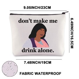 G2TUP Ma Makeup Bag Ma Gifts Maggie And Ma Gifts Don't Make Me Drink Alone Ma Zipper Pouch (don't make me)
